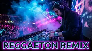 Reggaeton Remix 2026 🎧 Top DJ Edits & Mashups | Best Party Flow