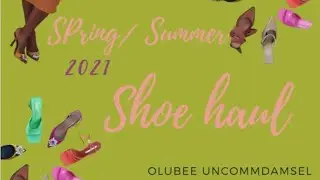 Spring / Summer shoe Haul 2021