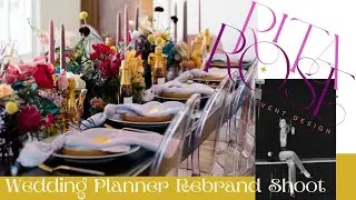 Wedding Planner Rebrand Behind the Scenes (Wedding Styled Shoot)