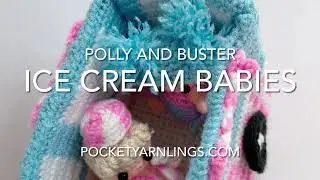 Ice Cream Babies with Polly and Buster