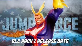 JUMP FORCE DLC PACK 1 RELEASE DATE FINALLY REVEALED!