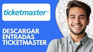 Como Descargar Entradas Ticketmaster (2026)