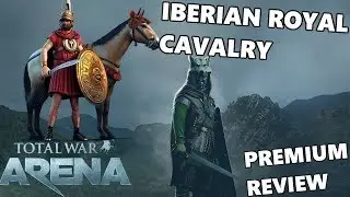 Total War ARENA - Iberian Royal Cavalry - Tier 8 Barbarian Cavalry Premium Unit Review & Gameplay