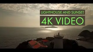 Lighthouse and Sunset in 4K Video