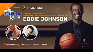 Eddie Johnson on Life In NBA, Second Career In Broadcasting, Suns' Championship Hopes, More