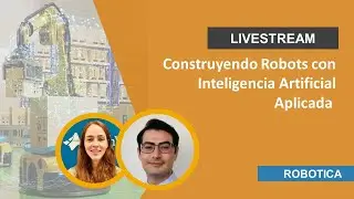 Construyendo Robots con Inteligencia Artificial Aplicada: Desde ChatGPT hasta el Control Autónomo