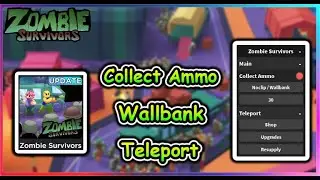Roblox Zombie Survivors Script - Collect Ammo | Wallbank & More