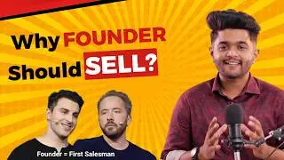 Why Founder MUST Sell | Importance of Founder led Sales in Early Stage Startups | GOS By Ramees