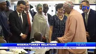 Nigeria/Turkey Relations: Oluremi Tinubu Visits Turkey-Built Training Institute For Nigeria