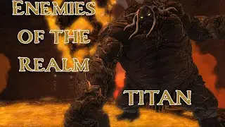 Enemies of the Realm: Titan The Lord of Crags | FFXIV Lore