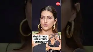 #kritisanon reveals why she has saved her mother's name as 'Chintamani' on her phone!