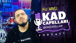 KAD CAPELLARI | PodPax #73