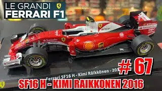 LE GRANDI FERRARI F1 #67 - SF16 H - KIMI RAIKKONEN 2016 | Centauria (uscita 70)
