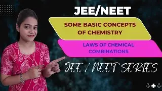 Mole Concept | Laws of Chemical Combinations | Class 11 Chemistry