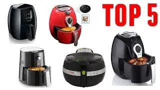 Best Air Fryers 2018