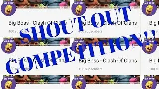 SHOUTOUT COMPETITION!! - 100 SUBSCRIBERS SPECIAL!!