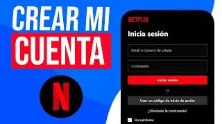 C&oacute;mo CREAR una CUENTA de Netflix en MI CELULAR (2024)