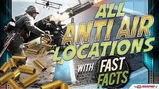 All Anti-Air locations with BF1 & WW1 Fast Facts | Battlefield 1