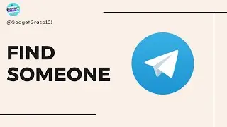 How to Find Someone in Telegram with or without Phone Number