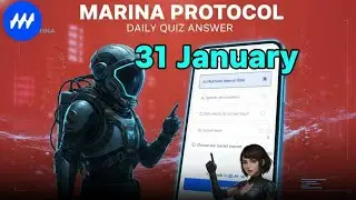 Marina protocol daily quiz answer 31 January 