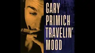 Gary Primich - Triple Trouble