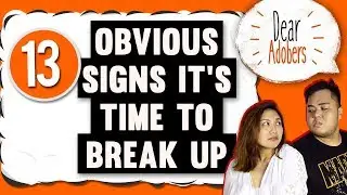 Dear Adobers - 13 Obvious Signs It's Time To Breakup