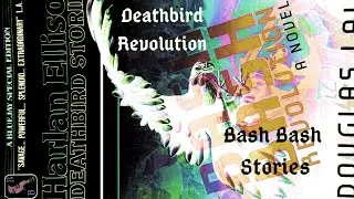 Making poetry from science fiction. Deathbird Revolution: Bash Bash Stories.