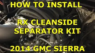 [HOW TO] Install Cleanside Separator Kit on a  2014+ GMC Sierra (Easy)