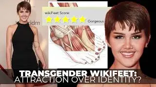 Can WikiFeet&rsquo;s Straight Male Audience Rate Transgender People Objectively? | Daisy Taylor