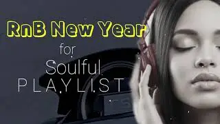 🎇Rnb every day is new year 🎆R&B Revival: The Best of Slow Jams