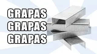 ¿QUÉ GRAPAS UTILIZAR?