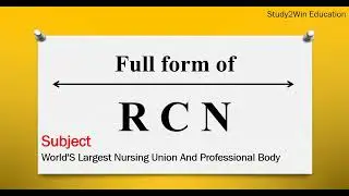 RCN ka full form | Full form of RCN in English | Subject - world's largest nursing union