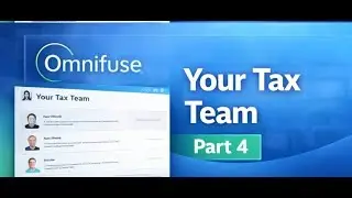 How Clients View Their Tax Team in Omnifuse | Client Experience (Part 4)
