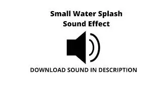 Small Water Splash Sound Effect
