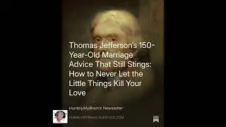 S02E02 - Thomas Jefferson&rsquo;s 150 Year Old Marriage Advice That Still Stings (Podcast)