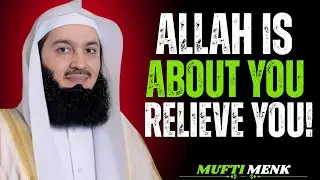 Allah Is Preparing Ease After Your Test | Mufti Menk Powerful Islamic Reminder