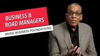 Music Business Foundations: Business Manager & Road Manager Roles Explained | Berklee Online 38/42