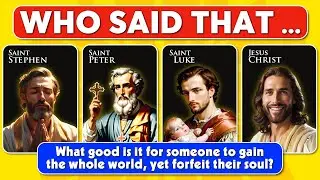 25 Bible Questions - Who Said That? | Test Your Bible Knowledge | The Bible Quiz