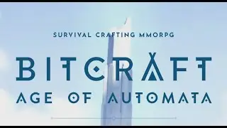 BitCraft Age of Automata   Alpha 2
