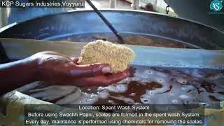 Zero Maintenance scale remover at KCP Sugars Vuyyuru
