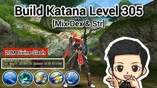 Build Katana Level 305 [Mix Dex & Str] Toram Online 