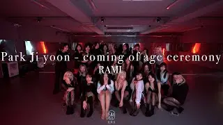 RAMI Choreography / Park Ji yoon - coming of age ceremony