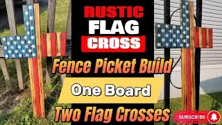 One Board Build: Rustic Flag Cross (Easy Cheap DIY)