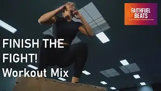 Rise and Shine: Gym Motivation | Fight the Good Fight Workout Mix