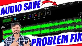 Lexis Audio Editor Me Audio Gallery Me Kaise Save Kare || Lexis Audio Editor Audio Save Problem Fix🔥
