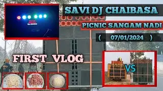SAVI DJ CHAIBASA (FIRST VLOG) PICNIC SANGAM NADI TATNAGAR 07/01/2024 (FIRST SUNDAY)#picnic #vlog