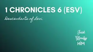 1 Chronicles 6 (ESV) - Descendants of Levi - English (US) Audio