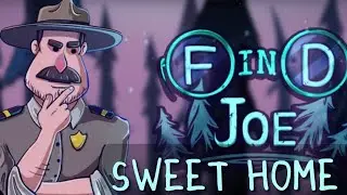 Find Joe: Unsolved Mystery Sweet Home Walkthrough Guide
