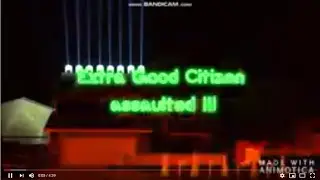 Extra Good Citizen assaulted !!!