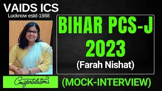 Farah Nishat Topper | Bihar PCS- J Interview | 32nd Bihar Judicial Services Topper | Vaids ICS